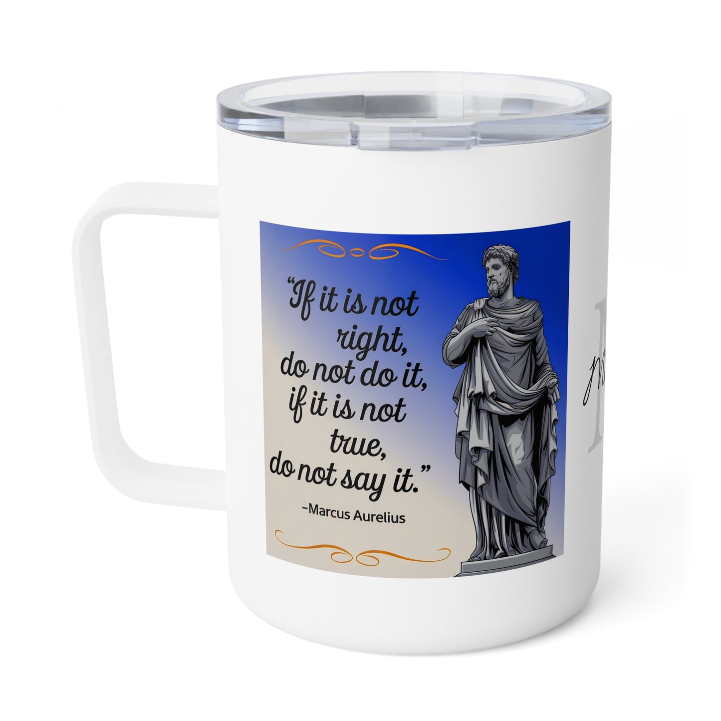 Stoicism Right and True: Personalize It! Your Name | Insulated Coffee Mug