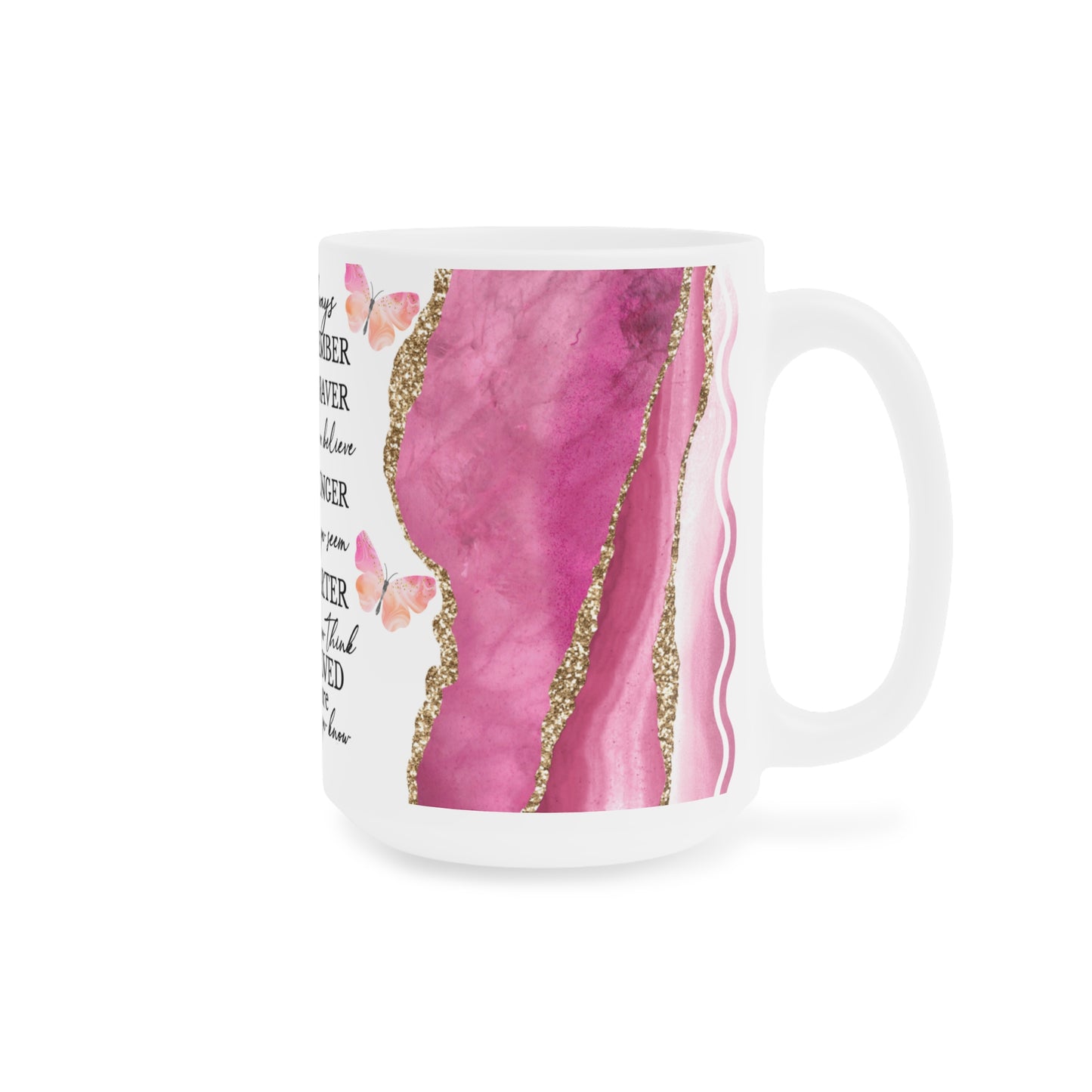 Pink Gold Quote | Ceramic Mug (Small/Medium)