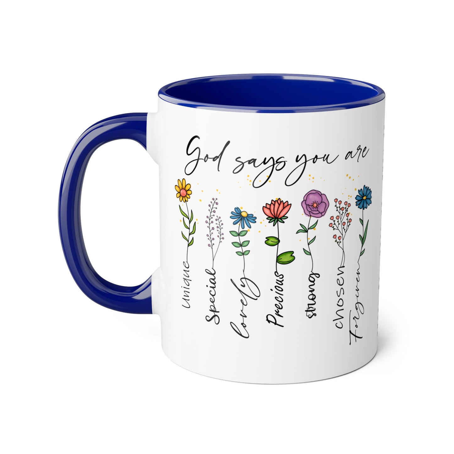 God Says You Are (Flowers), 2 Year Calendar 2024 to 2025, Accent Mug (Small) (Black/Blue/Light Green/Pink/Red/Yellow)