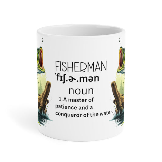 Fisherman: A Master of Patience and a Conqueror of the Water, Ceramic Mug (Small/Large)