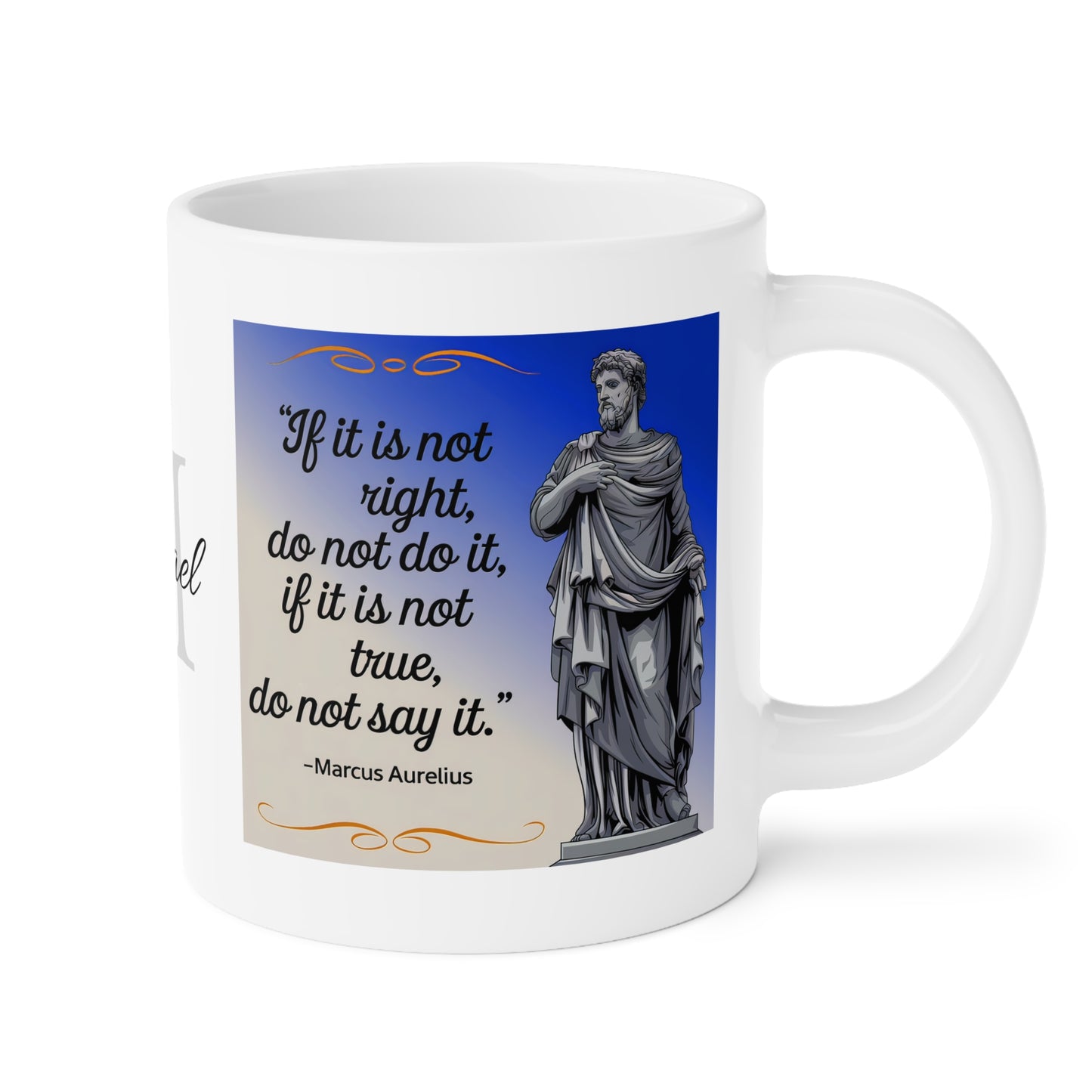 Stoicism Right and True: Personalize It! Your Name | Ceramic Mug (Large)