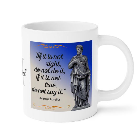 Stoicism Right and True: Personalize It! Your Name | Ceramic Mug (Large)