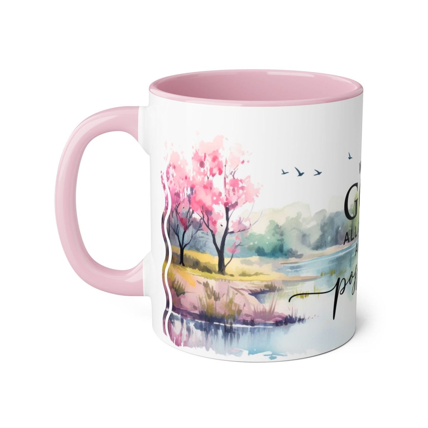 With God All Things Are Possible | Accent Mug (Small) (Pink).