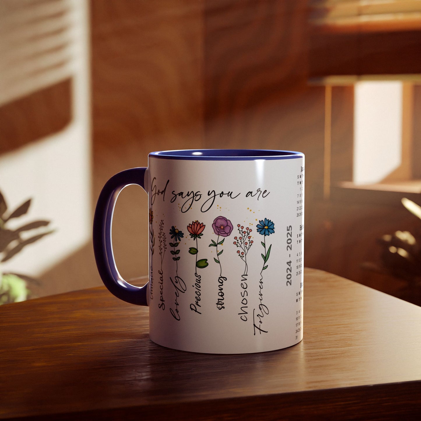 God Says You Are Flowers · Calendar Mugs: 2-Year Calendar 2024 to 2025 | Accent Mug (Small) (Black/Blue/Light Green/Pink/Red/Yellow).