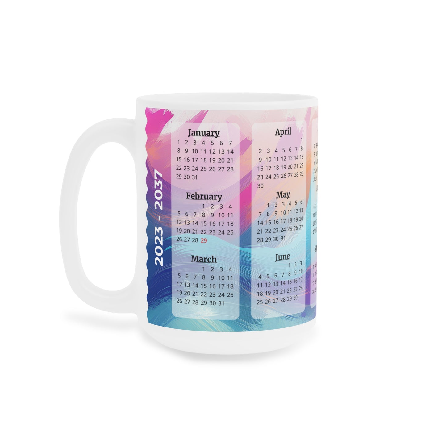 Palette of Pinks and Pastels · Calendar Mugs: 15-Year Calendar: 2023 to 2037 | Ceramic Mug (Small/Medium/Large).