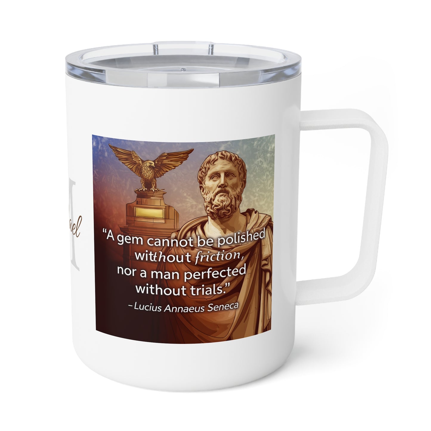 Stoicism The Perfected Man: Personalize It! Your Name | Insulated Coffee Mug