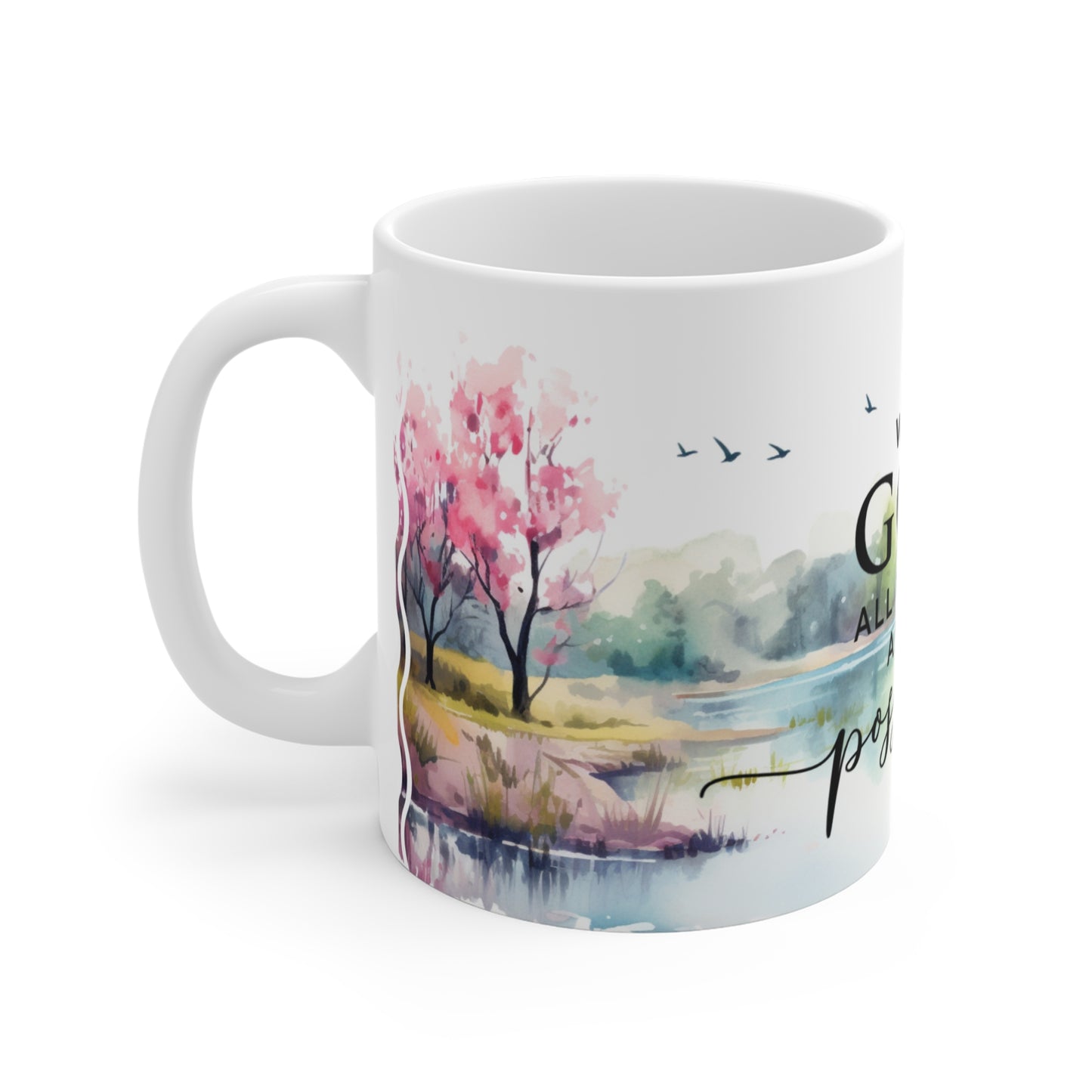 With God All Things Are Possible | Ceramic Mug (Small/Medium/Large)